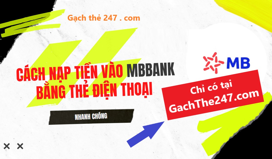 cách nạp tiền vào MBbank bằng thẻ cào điện thoại mới nhất - Ảnh 2